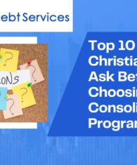 Top 10 Questions Christians Should Ask Before Choosing a Debt Consolidation Program